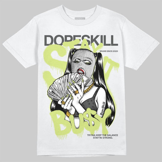 Jordan 4 GS “Light Lemon Twist” DopeSkill T-Shirt Stay It Busy Graphic Streetwear - White