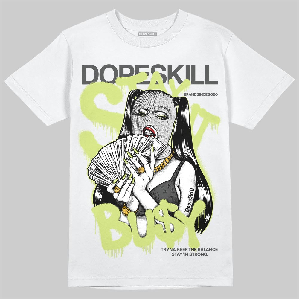 Jordan 4 GS “Light Lemon Twist” DopeSkill T-Shirt Stay It Busy Graphic Streetwear - White