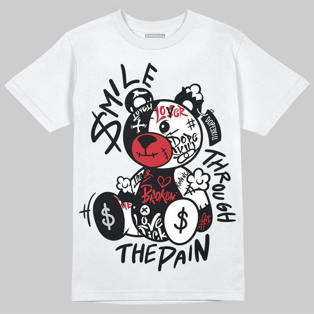 Jordan 11 “Bred Velvet” DopeSkill T-Shirt Smile Through The Pain Graphic Streetwear - WHite