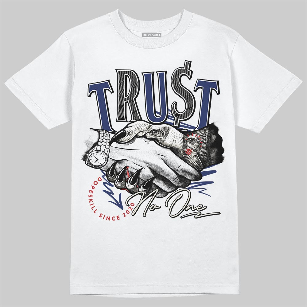 Jordan 11 “Rare Air” DopeSkill T-Shirt Trust No One Graphic Streetwear - White 
