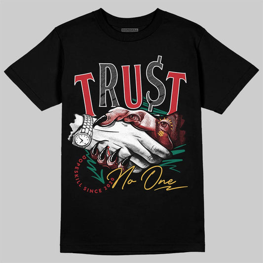 Jordan 3 Mexico 'El Vuelo' DopeSkill T-Shirt Trust No One Graphic Streetwear - Black