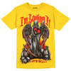 Jordan 4 Thunder DopeSkill T-Shirt New I'm Loving It Graphic Streetwear - Tour Yellow