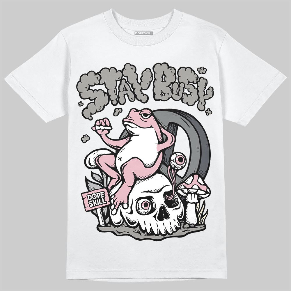 Air Max 95 OG “Pink Foam” DopeSkill T-Shirt Stay Busy Graphic Streetwear - White