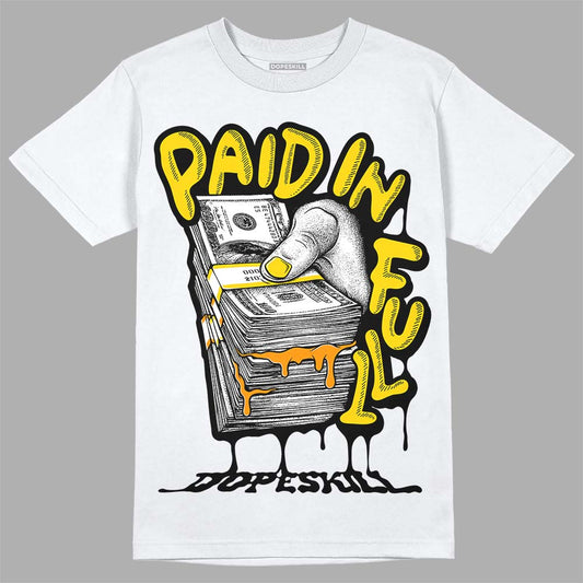 Jordan 6 “Yellow Ochre” DopeSkill T-Shirt Paid In Full Graphic Streetwear - White