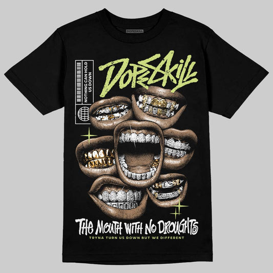Jordan 5 “Luminous Green” DopeSkill T-Shirt The Mouth With No Droughts Graphic Streetwear - Black