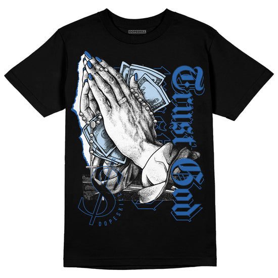 Jordan 11 Low “Space Jam” DopeSkill T-Shirt Trust God Graphic Streetwear - Black