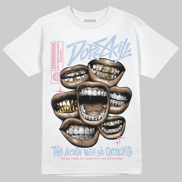 Jordan 3 GS “Cobalt Bliss” DopeSkill T-Shirt The Mouth With No Droughts Graphic Streetwear - White
