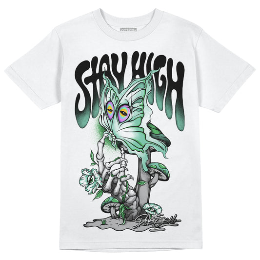 Jordan 1 High OG Green Glow DopeSkill T-Shirt Stay High Graphic Streetwear - White