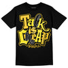 Jordan 4 Retro “Vivid Sulfur” DopeSkill T-Shirt Talk Is Chip Graphic Streetwear - Black