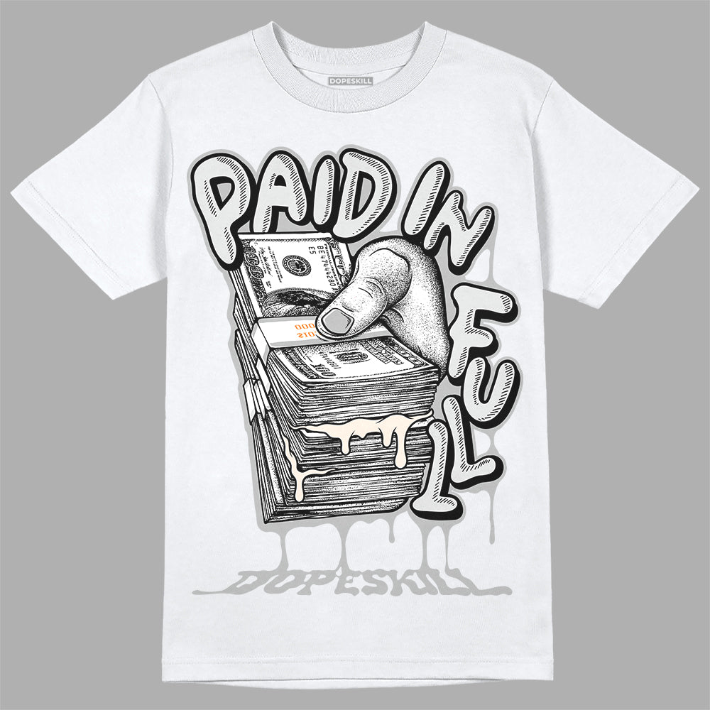 Dunk Low Cool Grey DopeSkill T-Shirt Paid In Full Graphic Streetwear - White 