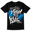 Jordan 6 “Reverse Oreo” DopeSkill T-Shirt No Money No Love Typo Graphic Streetwear - Black
