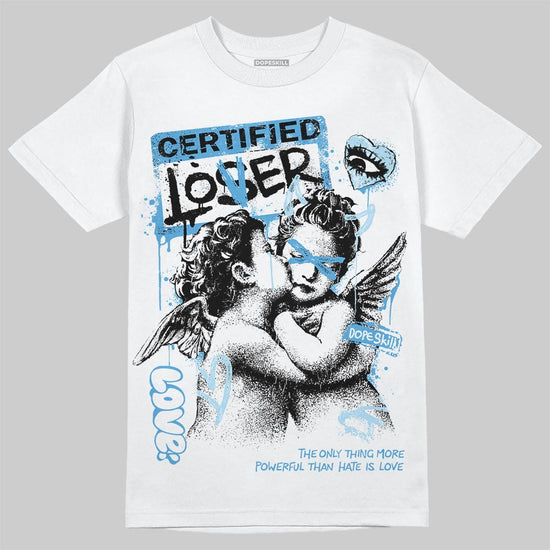 Jordan 11 Low University Blue DopeSkill T-Shirt Certified Lover Graphic Streetwear - White 