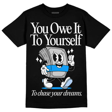 Jordan 6 “Reverse Oreo” DopeSkill T-Shirt Owe It To Yourself Graphic Streetwear - Black