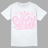 Dunk Low LX Pink Foam DopeSkill T-Shirt Queen Graphic Streetwear - White