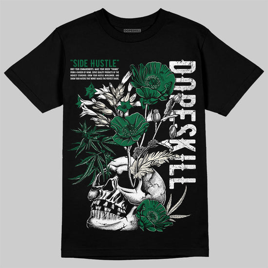 Jordan 13 GS “Pine Green” DopeSkill T-Shirt Side Hustle Graphic Streetwear - Black