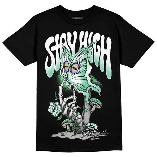Jordan 1 High OG Green Glow DopeSkill T-Shirt Stay High Graphic Streetwear - Black