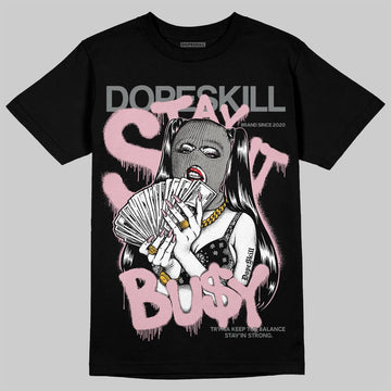 Air Max 95 OG “Pink Foam” DopeSkill T-Shirt Stay It Busy Graphic Streetwear - Black