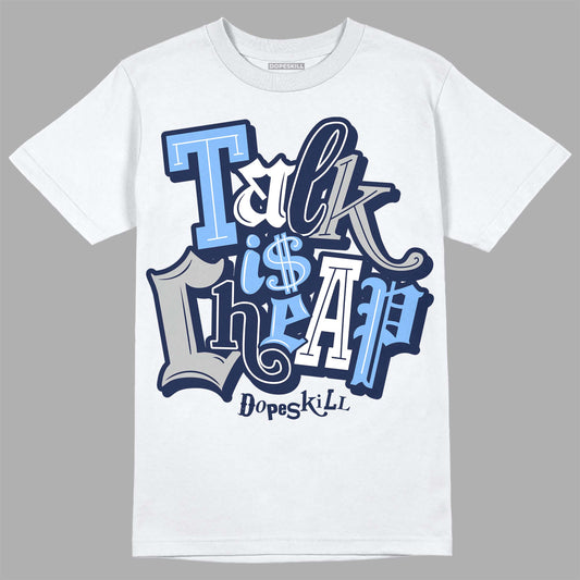 Jordan 5 Midnight Navy DopeSkill T-Shirt Talk Is Chip Graphic Streetwear