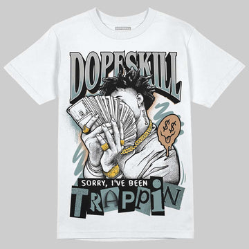 Nike Air Max 1 Low Poly “Adventure” DopeSkill T-Shirt Sorry I've Been Trappin Graphic Streetwear - WHite