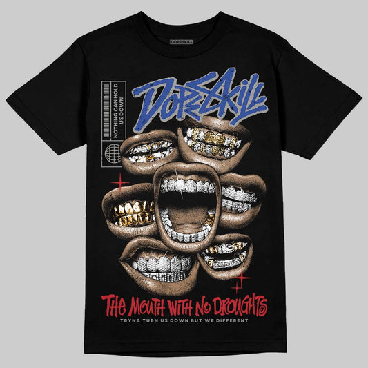 Jordan 4 “Rare Air” DopeSkill T-Shirt The Mouth With No Droughts Graphic Streetwear - Black