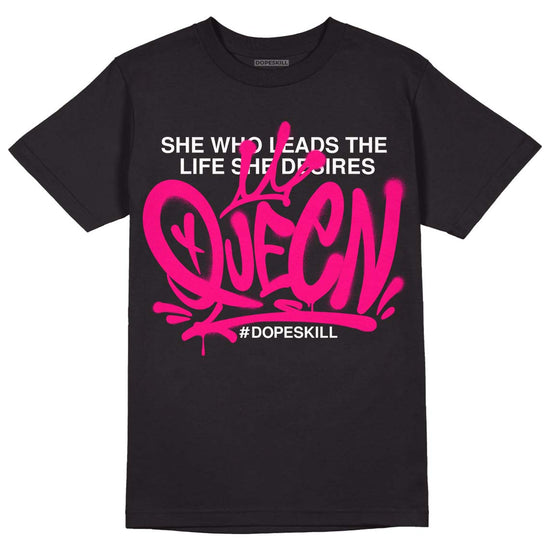 Jordan 1 Low GS “Fierce Pink” Dopeskill T-Shirt Queen Graphic Streetwear - Black