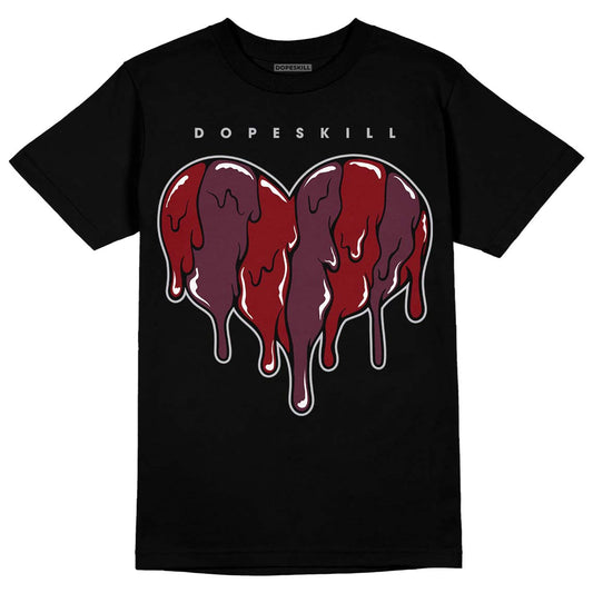 Jordan 5 Retro Burgundy (2023) DopeSkill T-Shirt Slime Drip Heart Graphic Streetwear - Black 