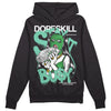 Jordan 1 High OG Green Glow DopeSkill Hoodie Sweatshirt Stay It Busy Graphic Streetwear - black