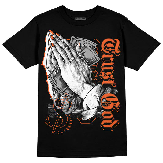 Jordan 3 Georgia Peach DopeSkill T-Shirt Trust God Graphic Streetwear - Black