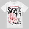 Jordan 11 “Bred Velvet” DopeSkill T-Shirt Speak It Graphic Streetwear - White