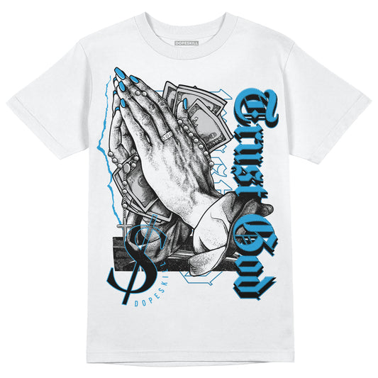 Jordan 4 Retro Military Blue DopeSkill T-Shirt Trust God Graphic Streetwear - White