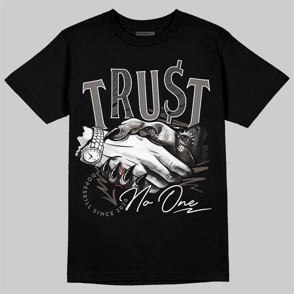 Jordan 4 Retro Cave Stone DopeSkill T-Shirt Trust No One Graphic Streetwear - Black