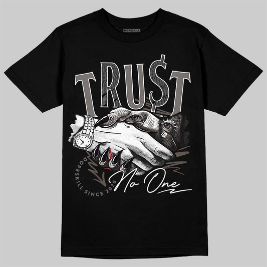 Jordan 4 Retro Cave Stone DopeSkill T-Shirt Trust No One Graphic Streetwear - Black