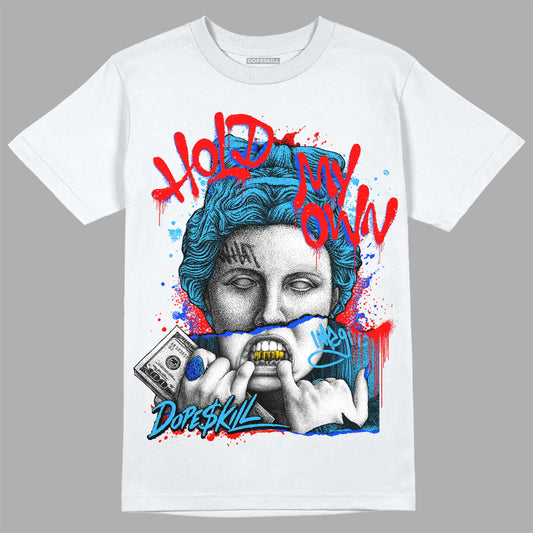 Jordan 2 Low "University Blue" DopeSkill T-shirt Hold My Own Graphic Streetwear - White