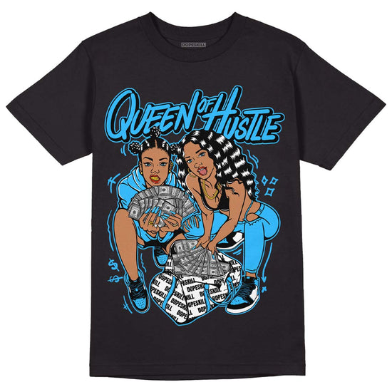 Jordan 1 High Retro OG “University Blue” DopeSkill T-Shirt Queen Of Hustle Graphic Streetwear - Black