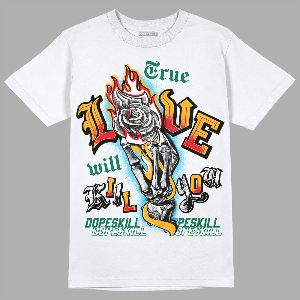 Jordan 1 Mid GS 'Six Championships' DopeSkill T-Shirt True Love Will Kill You Graphic Streetwear - White