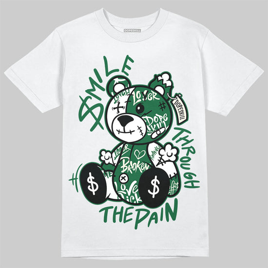 Jordan 13 GS “Pine Green” DopeSkill T-Shirt Smile Through The Pain Graphic Streetwear - White