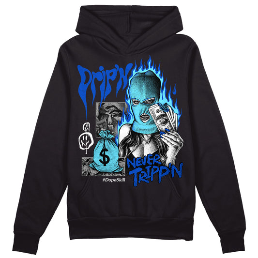 Dunk Low Argon DopeSkill Hoodie Sweatshirt Drip'n Never Tripp'n Graphic Streetwear - Black