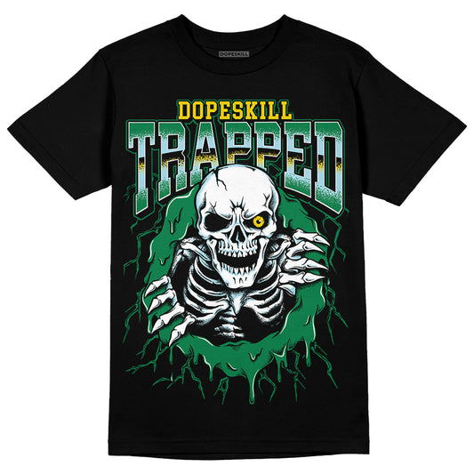 Jordan 5 “Lucky Green” DopeSkill T-Shirt Trapped Halloween Graphic Streetwear - Black