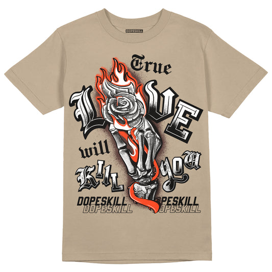 Jordan 1 High OG “Latte” DopeSkill Medium Brown T-shirt True Love Will Kill You Graphic Streetwear
