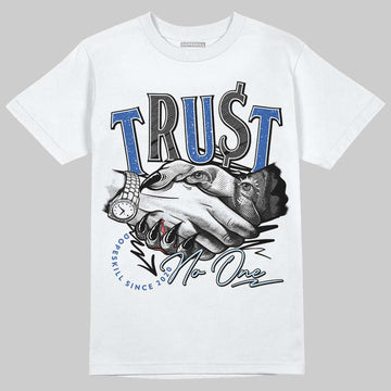 Awake NY x Jordan 5 Retro 'Black Racer Blue' DopeSkill T-Shirt Trust No One Graphic Streetwear - White 