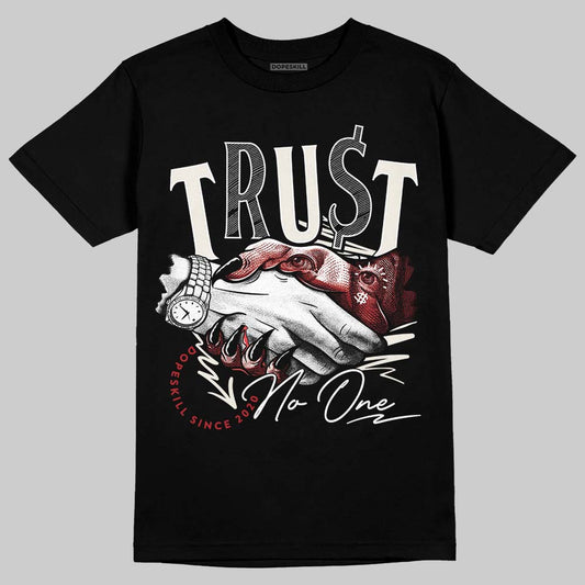 Nigel Sylvester x Jordan 1 Low OG “Nitro” DopeSkill T-Shirt Trust No One Graphic Streetwear - Black