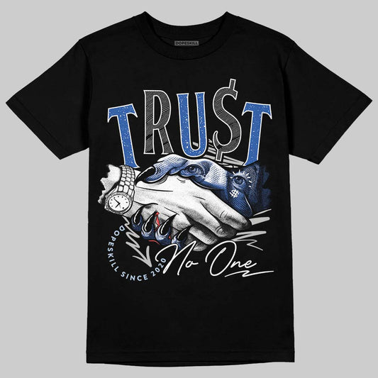 Awake NY x Jordan 5 Retro 'Black Racer Blue' DopeSkill T-Shirt Trust No One Graphic Streetwear - Black