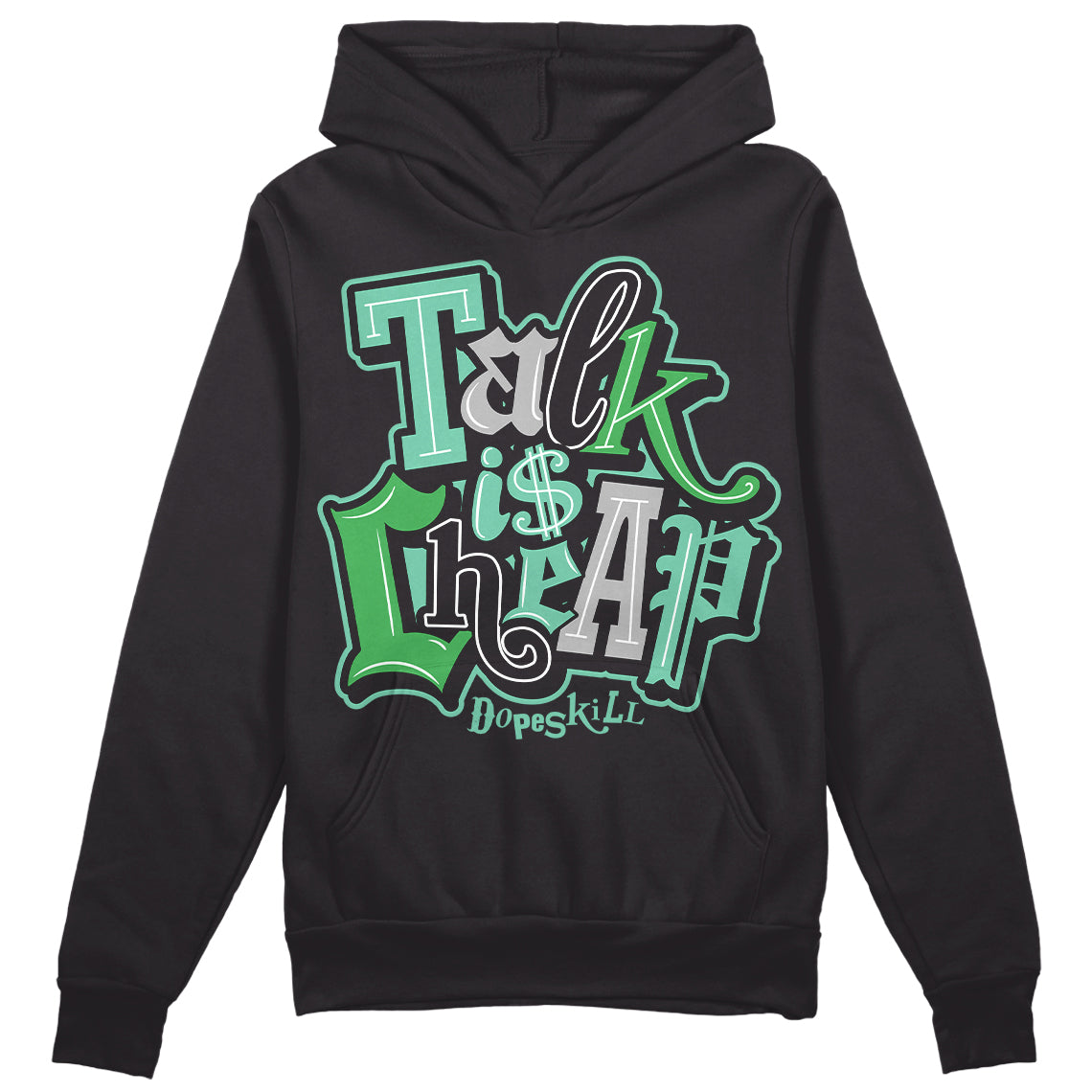 Jordan 1 High OG Green Glow DopeSkill Hoodie Sweatshirt Talk Is Chip Graphic Streetwear - Black