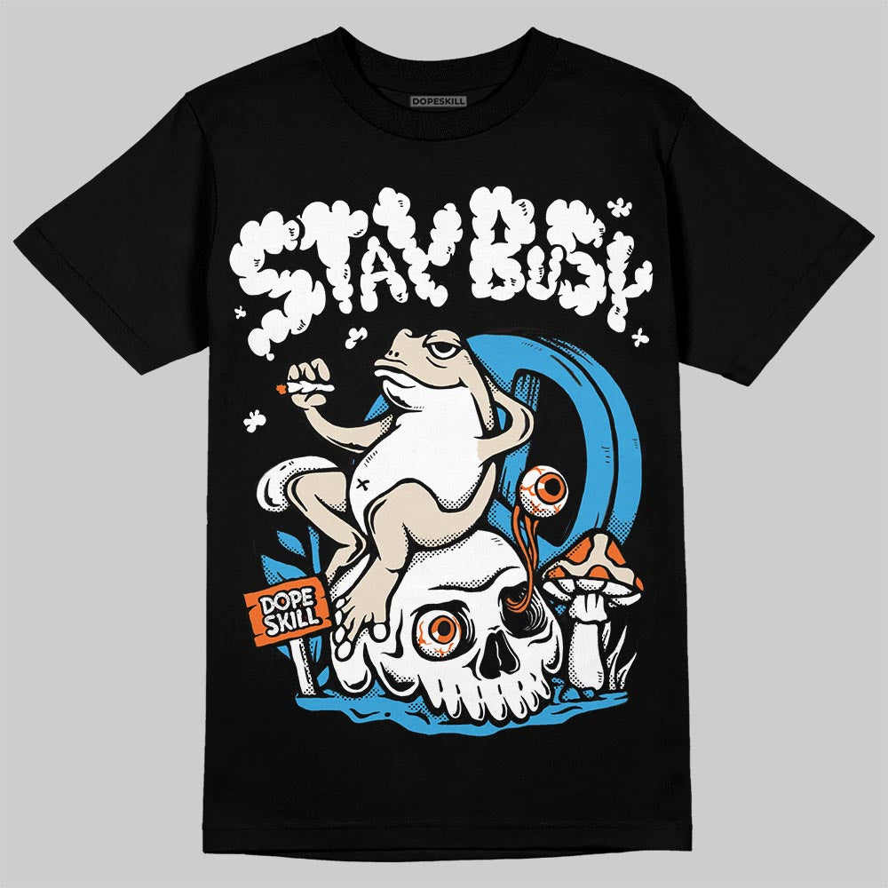 Jordan 1 High OG “UNC” Reimagined DopeSkill T-Shirt Stay Busy Graphic Streetwear - Black