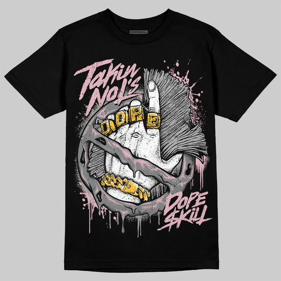 Air Max 95 OG “Pink Foam” DopeSkill T-Shirt Takin No L's Graphic Streetwear - Black