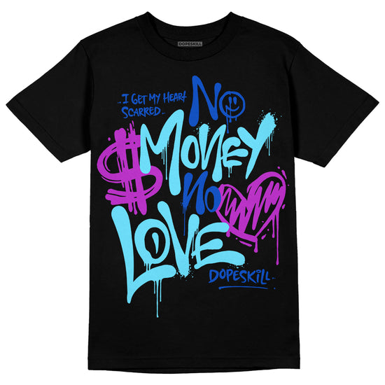 Dunk Low Argon DopeSkill T-Shirt No Money No Love Typo Graphic Streetwear - Black