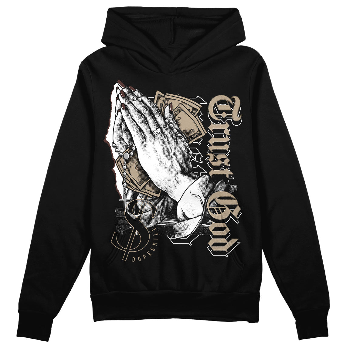 Jordan 1 High OG “Latte” DopeSkill Hoodie Sweatshirt Trust God Graphic Streetwear - Black