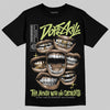 Jordan 4 GS “Light Lemon Twist” DopeSkill T-Shirt The Mouth With No Droughts Graphic Streetwear - Black