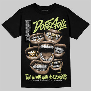Jordan 4 GS “Light Lemon Twist” DopeSkill T-Shirt The Mouth With No Droughts Graphic Streetwear - Black