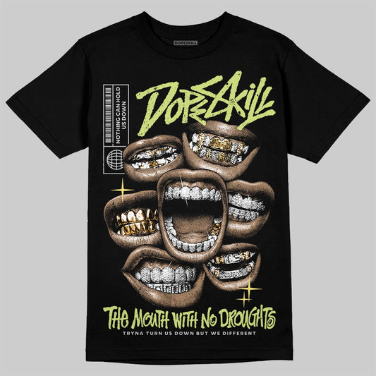 Jordan 4 GS “Light Lemon Twist” DopeSkill T-Shirt The Mouth With No Droughts Graphic Streetwear - Black